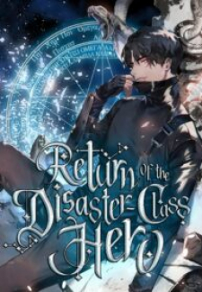 Read The Return Of The Disaster-Class Hero Manga Online